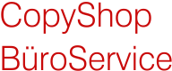 CopyShop, BüroService